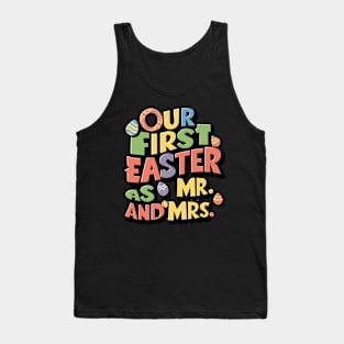 Our First Easter As Mr. and Mrs. Tank Top